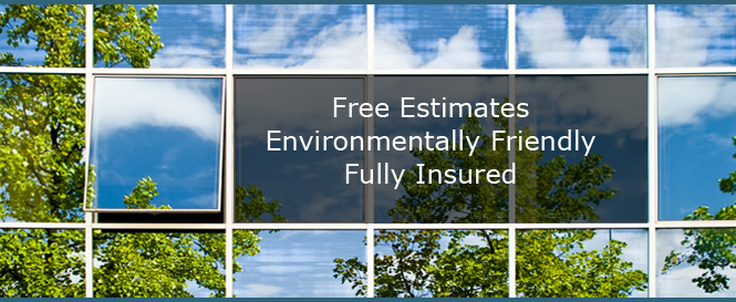 Free Estimates, Environmentally Friendly, Fully Insured